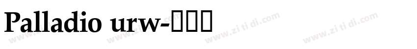 Palladio urw字体转换 Palladio urw字体转换